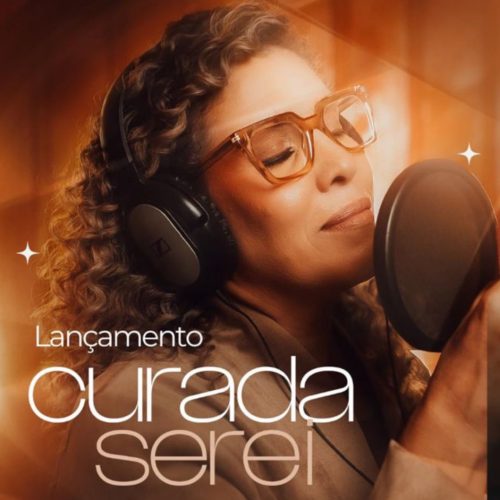 Cantora Sandra Cristóvão estreia no cenário gospel com o single “Curada Serei”
